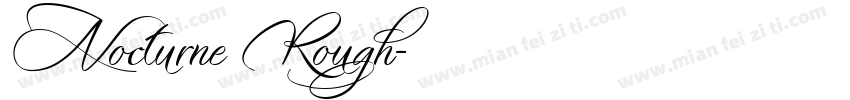 Nocturne Rough字体转换